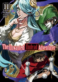 Cover The Unwanted Undead Adventurer: Volume 11