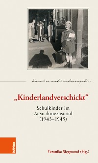 Cover "Kinderlandverschickt"