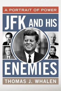 Cover JFK and His Enemies