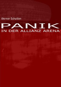 Cover Panik in der Allianz Arena