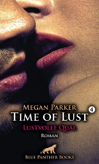 Cover Time of Lust | Band 4 | Lustvolle Qual | Roman