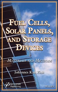 Cover Fuel Cells, Solar Panels, and Storage Devices