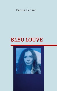 Cover Bleu Louve