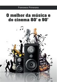 Cover O melhor da música e do cinema 80' e 90'