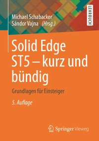Cover Solid Edge ST5 - kurz und bündig