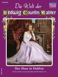 Cover Die Welt der Hedwig Courths-Mahler 605
