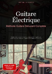 Cover Guitare Électrique: Méthode Guitare Débutant Complète