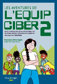 Cover Les aventures de l'Equip Ciber 2