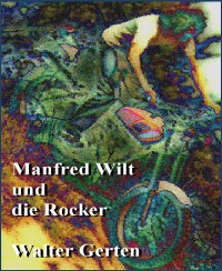 Cover Manfred Wilt und die Rocker