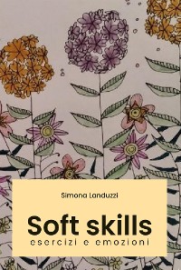 Cover Soft skills: esercizi e emozioni