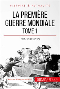 Cover La Première Guerre mondiale (Tome 1)