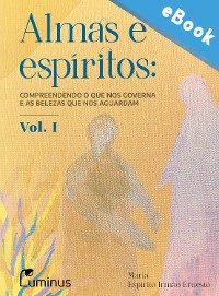 Cover Almas e Espíritos — Volume 01