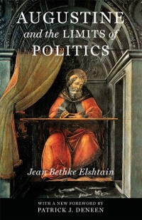 Cover Augustine and the Limits of Politics