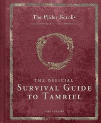 Cover Elder Scrolls: The Official Survival Guide to Tamriel