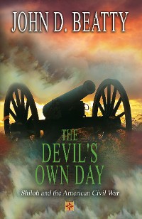 Cover The Devil's Own Day: Shiloh and the American Civil War