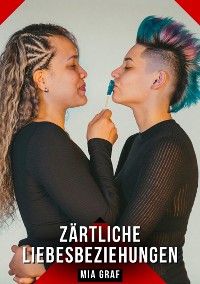 Cover Zärtliche Liebesbeziehungen