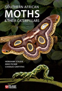 Cover Southern African Moths and their Caterpillars