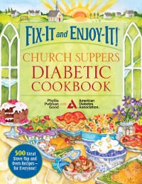 Cover Fix-It and Enjoy-It! Church Suppers Diabetic Cookbook