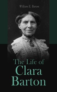 Cover The Life of Clara Barton