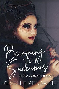 Cover Becoming the Succubus