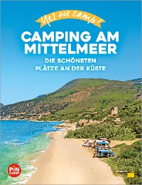 Cover Yes we camp! Camping am Mittelmeer
