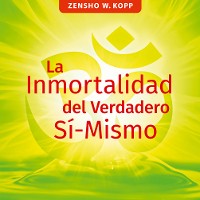 Cover La Inmortalidad del Verdadero Sí-Mismo