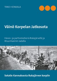 Cover Väinö Korpelan Jatkosota