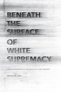 Cover Beneath the Surface of White Supremacy