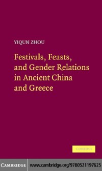 Cover Festivals, Feasts, and Gender Relations in Ancient China and Greece