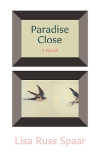 Cover Paradise Close: A Novel
