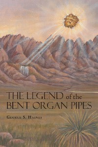 Cover The Legend of the Bent Organ Pipes