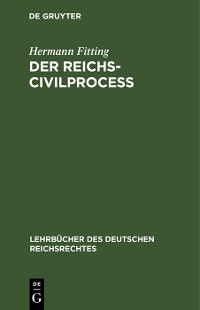 Cover Der Reichs-Civilproceß