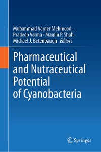 Cover Pharmaceutical and Nutraceutical Potential of Cyanobacteria