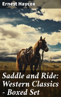 Cover Saddle and Ride: Western Classics - Boxed Set