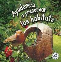 Cover Ayudemos a preservar los hábitats