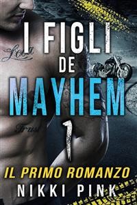 Cover I Figli Di Mayhem