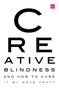 Cover Creative Blindness (And How To Cure It)