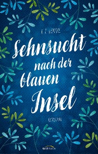 Cover Sehnsucht nach der blauen Insel