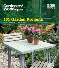 Cover Gardeners' World: 101 Garden Projects