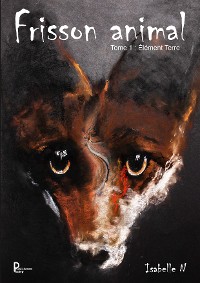 Cover Frisson animal - Tome 1