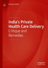 Cover India’s Private Health Care Delivery
