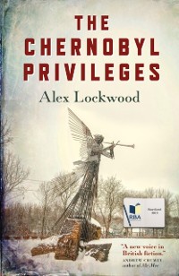 Cover Chernobyl Privileges: A Novel
