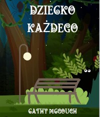 Cover DZIECKO KAŻDEGO