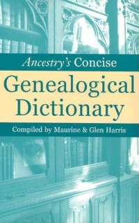 Cover Ancestry's Concise Genealogical Dictionary