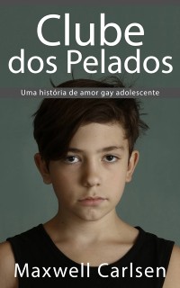 Cover Clube dos Pelados: Uma história de amor gay adolescente