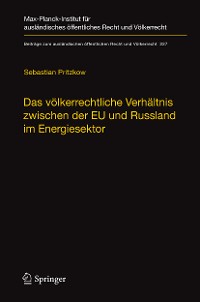 Cover Das völkerrechtliche Verhältnis zwischen der EU und Russland im Energiesektor