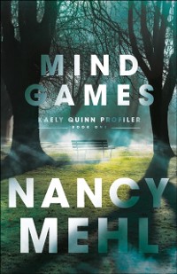 Cover Mind Games (Kaely Quinn Profiler Book #1)