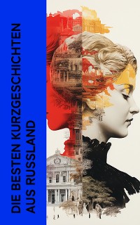 Cover Die besten Kurzgeschichten aus Russland