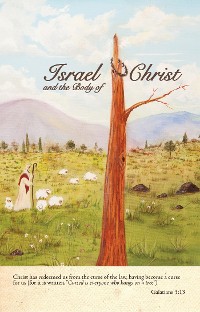 Cover Israel and the Body of Christ