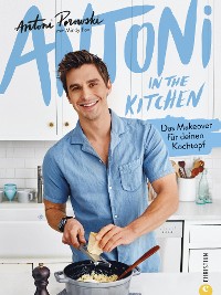 Cover Antoni in the Kitchen
